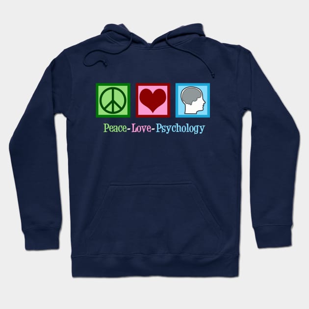 Peace Love Psychology Hoodie by epiclovedesigns